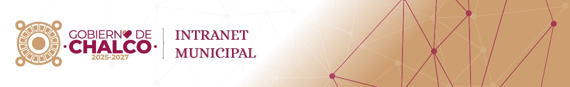 Gobierno de Chalco — Intranet Municipal